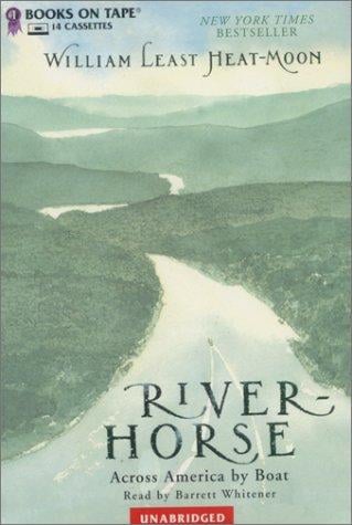 River-Horse: Across America by Boat
