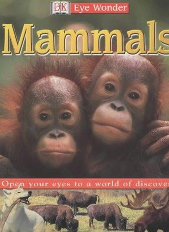 Mammals (Eye Wonder)