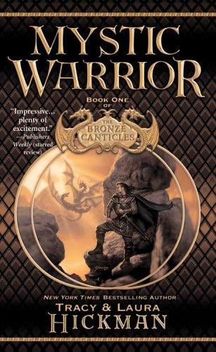 Mystic Warrior: Book One of the Bronze Canticles