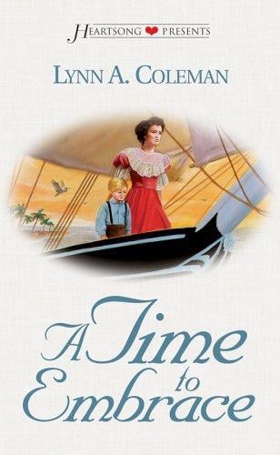 A Time to Embrace (Heartsong Presents #396)