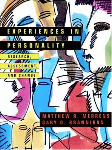 Experiences in Personality: Research, Assessment, and Change