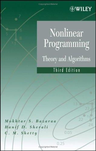 Nonlinear programming: theory and algorithms