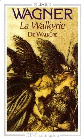 La Walkyrie =: Die Walküre