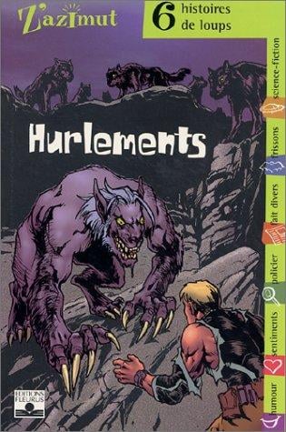 Hurlements: Six histoires de loups