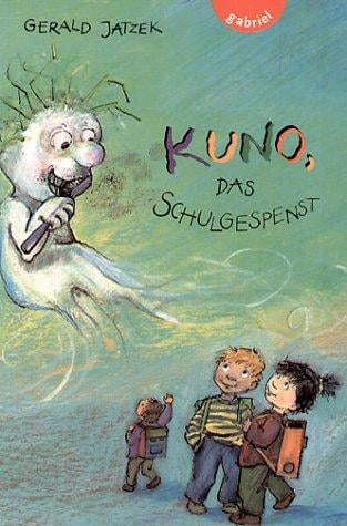 Kuno, das Schulgespenst. ( Ab 7 J.). Erzählung für Erstleser.