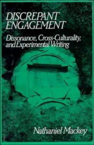 Discrepant engagement: dissonance, cross-culturality, and experimental writing