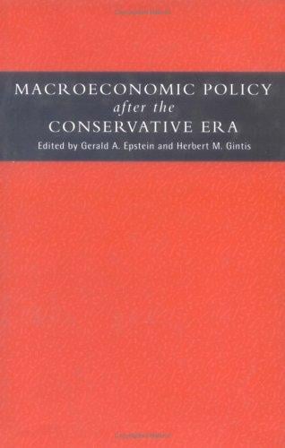 Macroeconomic policy after the conservative era: studies in investment, saving, and finance