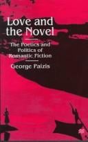 Love and the novel: the poetics and politics of romantic fiction