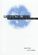 Labyrinths of the mind: the self in the postmodern age