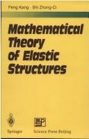 Mathematical theory of elastic structures