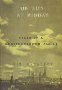 The sun at midday: tales of a Mediterranean family
