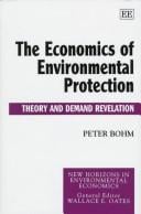 The economics of environmental protection: theory and demand revelation