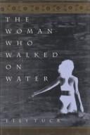 The woman who walked on water