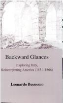 Backward glances: exploring Italy, reinterpreting America (1831-1866)