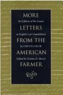 More letters from the American farmer: an edition of the essays in English left unpublished by Crèvecoeur