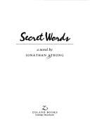 Secret words: a novel