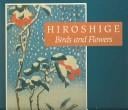 Hiroshige: birds and flowers