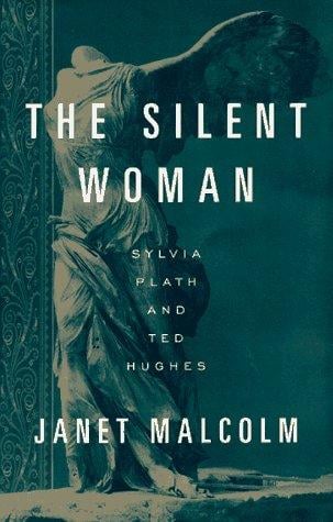 The Silent Woman: Sylvia Plath and Ted Hughes