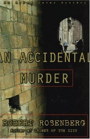 An accidental murder: an Avram Cohen mystery