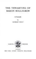 The thwarting of Baron Bolligrew: a comedy.