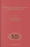 Liability of multinational corporations under international law