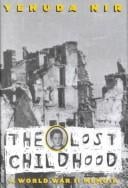 The lost childhood: a World War II memoir