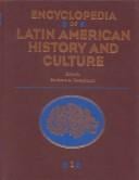 Encyclopedia of Latin American History and Culture Vol 4