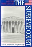 The Supreme Court (Into the Third Century)