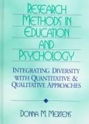 Research methods in education and psychology: integrating diversity with quantitative & qualitative approaches