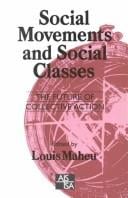 Social Movements and Social Classes: The Future of Collective Action (SAGE Studies in International Sociology)