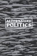 Alternative Politics: The German Green Party (Environment Politics and Society)