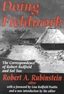 Doing fieldwork: the correspondence of Robert Redfield and Sol Tax