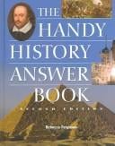 The Handy History Answer Book