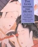 The Lens Within the Heart: The Western Scientific Gaze and Popular Imagery in Later Edo Japan