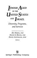 Jewish aged in the United States and Israel: diversity, programs, and services