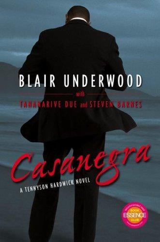 Casanegra: A Tennyson Hardwick Novel