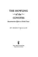 The Howling of the Coyotes: Reconstruction Efforts to Divide Texas