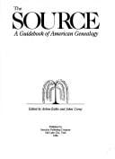 The Source: a guidebook of American genealogy