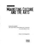 Marketing Culture and the Arts, Second Edition
