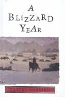 Blizzard Year: Timmy's Almanac of the Seasons
