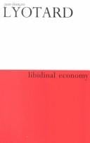 Libidinal Economy (Athlone Contemporary European Thinkers)
