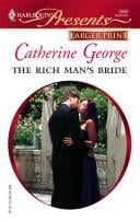 The Rich Man's Bride (Harlequin Presents Series - Larger Print)