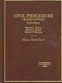 Civil Procedure: A Modern Approach