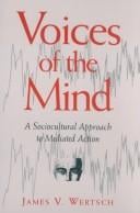 Voices of the mind: a sociocultural approach to mediated action.