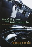 city after the automobile: an architect's vision.
