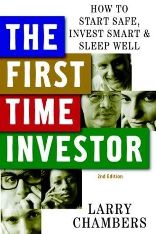 The first time investor: how to start safe, invest smart, and sleep well