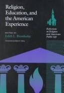 Religion, education, and the American experience: reflections on religion and American public life