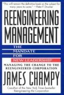 Reengineering management: the mandate for new leadership