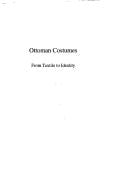 Ottoman costumes: from textile to identity