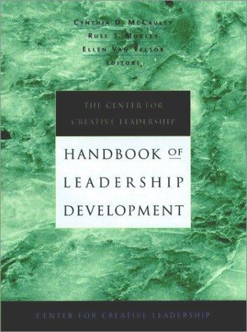 The Center for Creative Leadership handbook of leadership development